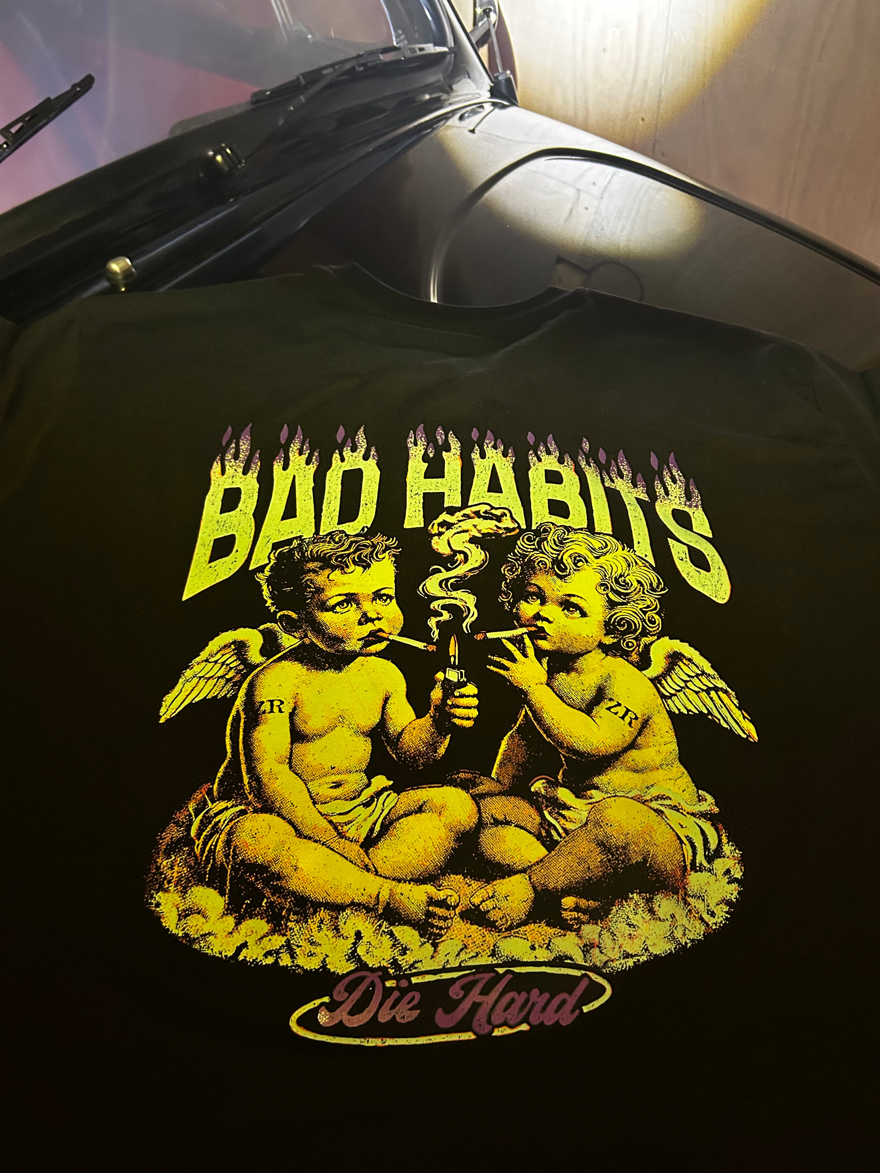 BAD HABITS- DIE HARD TEE